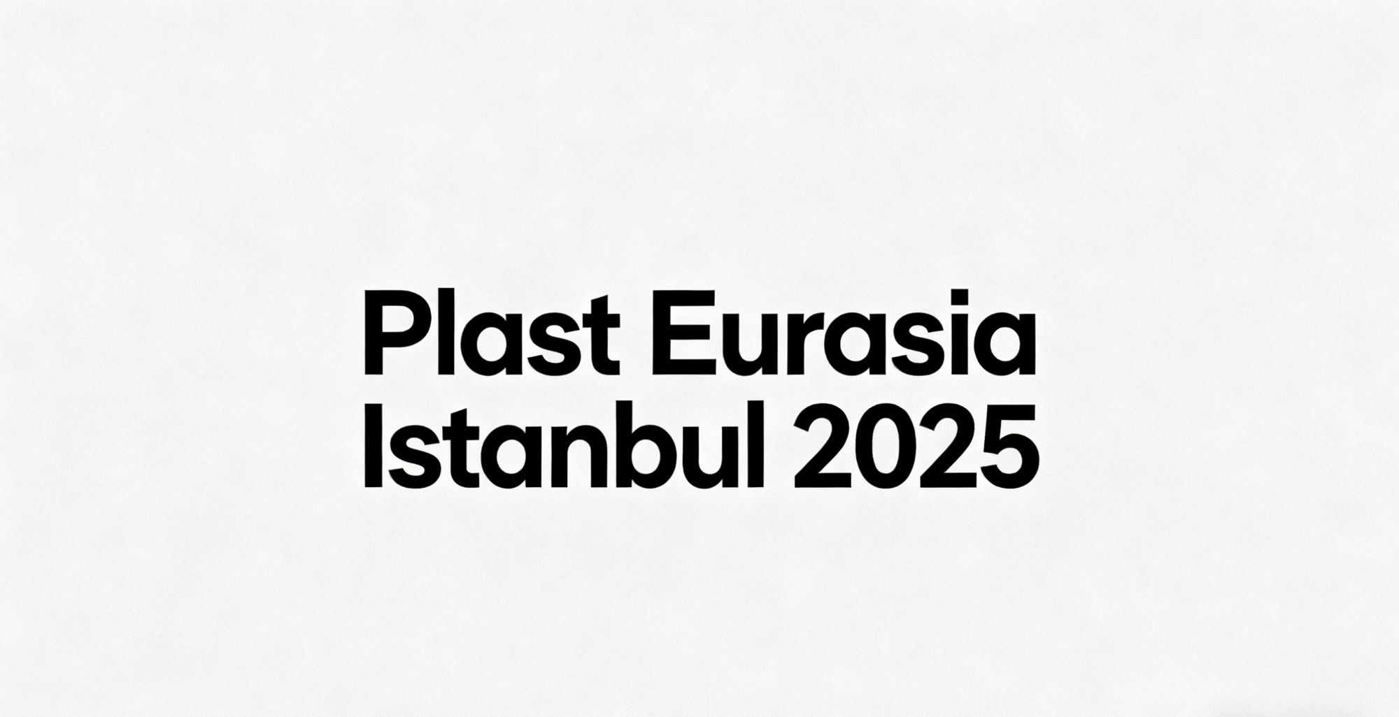 XP MOLD stellt auf der Plast Eurasia Istanbul 2025 aus